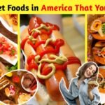 6 Most Popular Foods in America You Must Try
